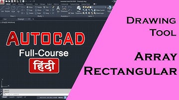 AutoCAD Tutorial - RECTANGULAR Array | in hindi