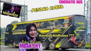 Mbak Eny Kembali Ke Stj Rubya ?! Cinematic BUS STJ RUBYA Mbak Eny Pramugari Cantik Bus Stj Rubya