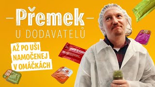 Přemek u dodavatelů: až po uši namočenej v omáčkách