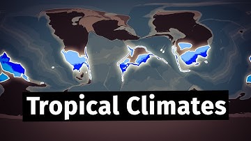 Tropical Climates - Worldbuilder