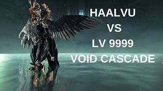 Warframe Haalvu VS LV 9999 Void Cascade