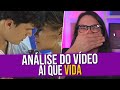 Análise do Vídeo: Ai que vida (Parte 4)