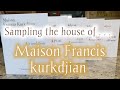 The house of Maison Francis Kurkdjian (samples and first impressions)