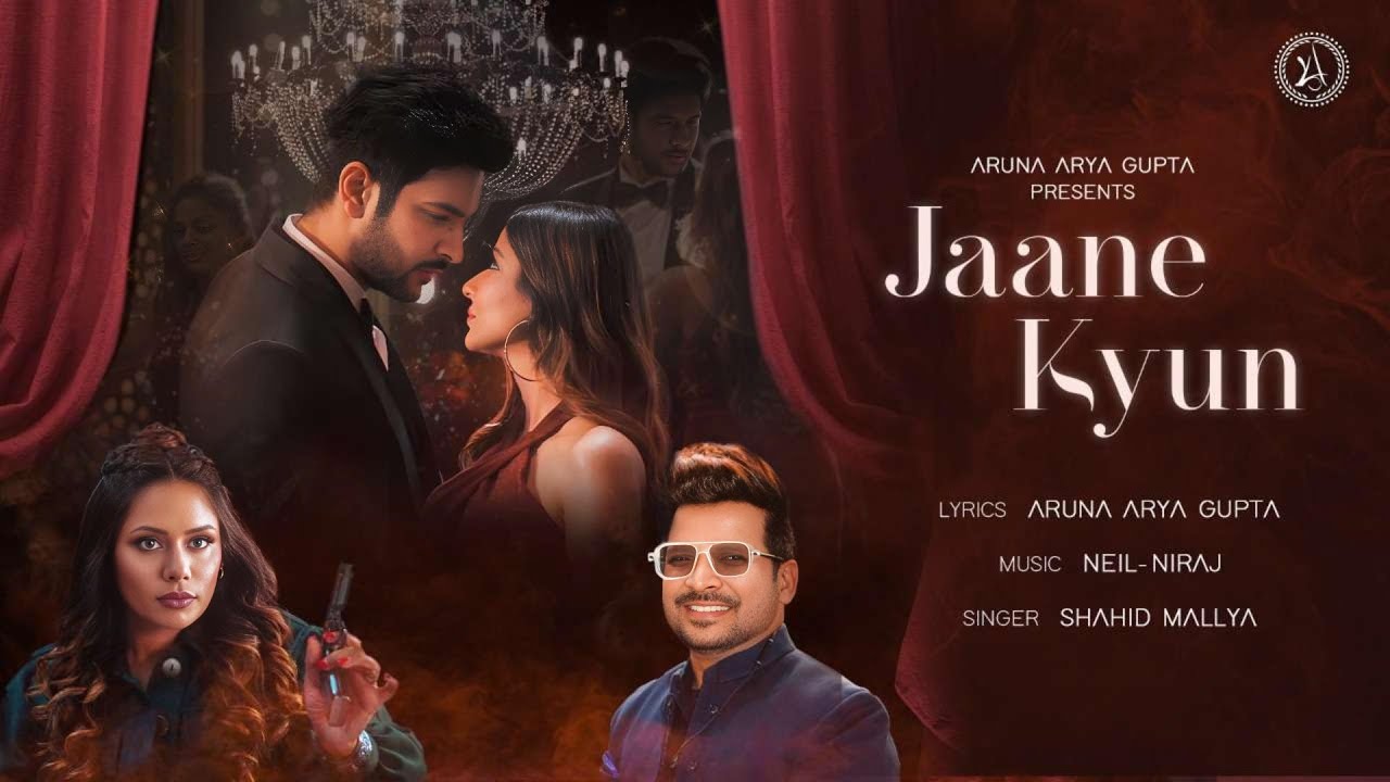 Jaane Kyun- Aruna Arya Gupta | Shahid Mallya | Shivin Narang | Sana Sultaan | Romantic