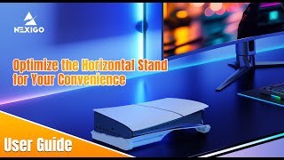 NexiGo Horizontal Stand for PS5 Slim: Setup Instruction