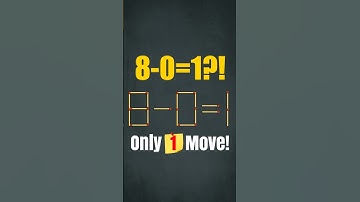 8-0=1 Fixed in One Move | Genius Matchstick Puzzle 🔥