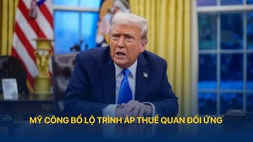 [TÀI CHÍNH KINH DOANH]  MỸ CÔNG BỐ LỘ TRÌNH ÁP THUẾ QUAN ĐỐI ỨNG  | VTVIndex