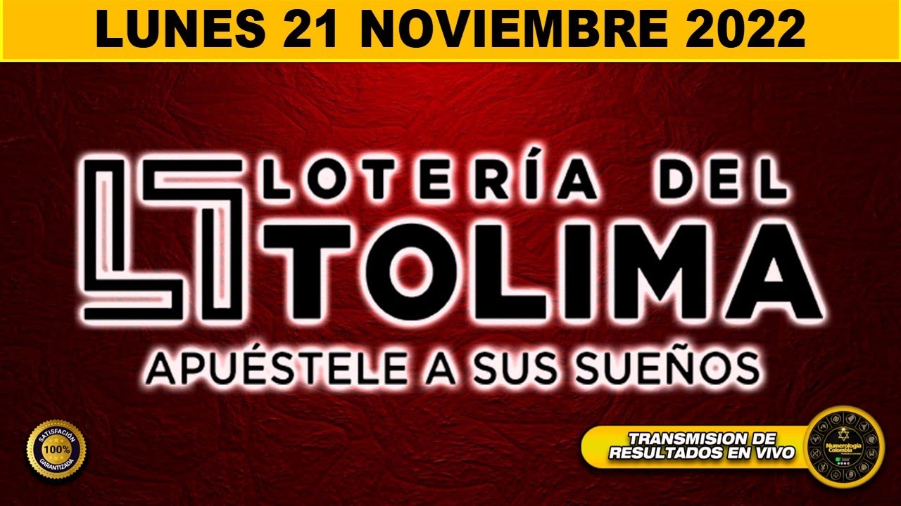 Resultado LOTERIA DEL TOLIMA ☀️del LUNES 21 de NOVIEMBRE de 2022 (PREMIO MAYOR) ✅✅✅l