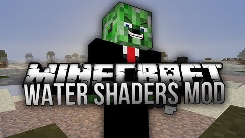 Minecraft Mod : Water Shaders Spotlight