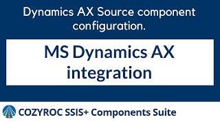 MS Dynamics AX SSIS component for EASY data integration of Dynamics AX data