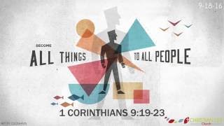 Become All Things to All People - 1 Corinthians 9:19-23