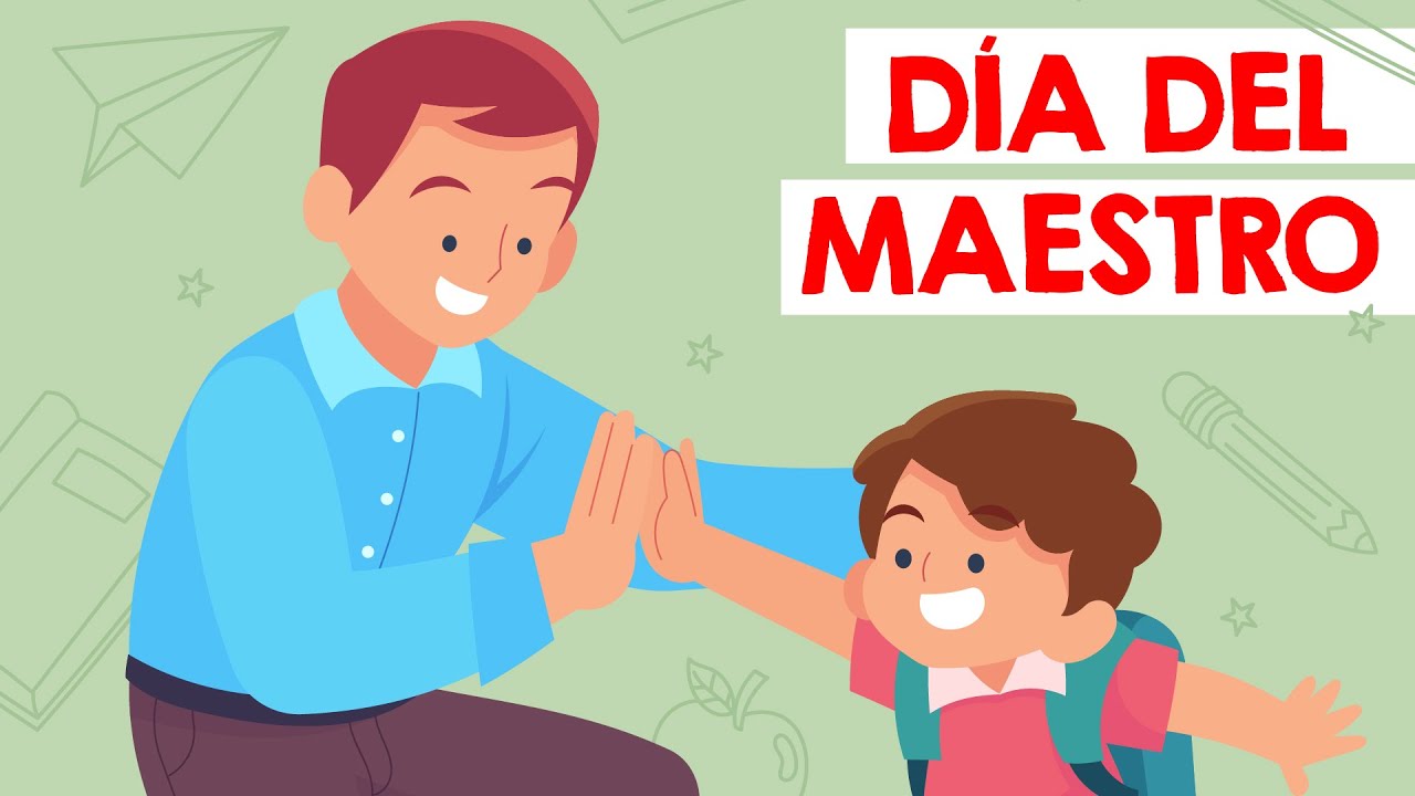 DíA del MAESTRO para niños RESUMEN 15 de Mayo 👨‍🏫