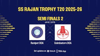 SF 2 | SS Rajan Trophy T20 | RANIPET DCA vs COIMBATORE DCA screenshot 4