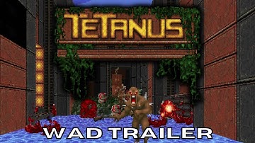Tetanus by Squonker Team (WAD Trailer)