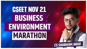 FREE CSEET | Business Environment Marathon | CS Shubham Modi