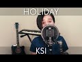 KSI - HOLIDAY | COVER