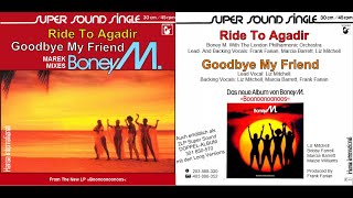 Boney M.: Ride To Agadir/Goodbye My Friend (The Marek Mixes) [Super Sound Single] (1981)