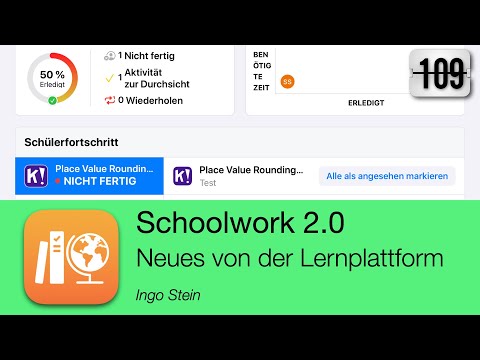 Schoolwork 2.0 - Neues von der Lernplattform