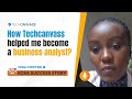 How did i become a business analyst  julias success story  techcanvass