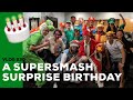 A SUPER (SMASH) SURPRISE BIRTHDAY. VLOG 230