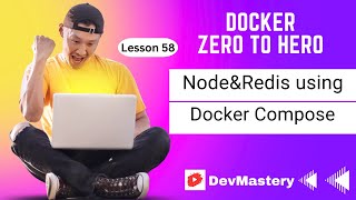 58 | Node and Redis Docker-Compose File | Build Connection Between Containers | Docker Compose Net Worth