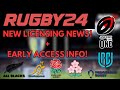 Rugby 24  new licensing news  early access information