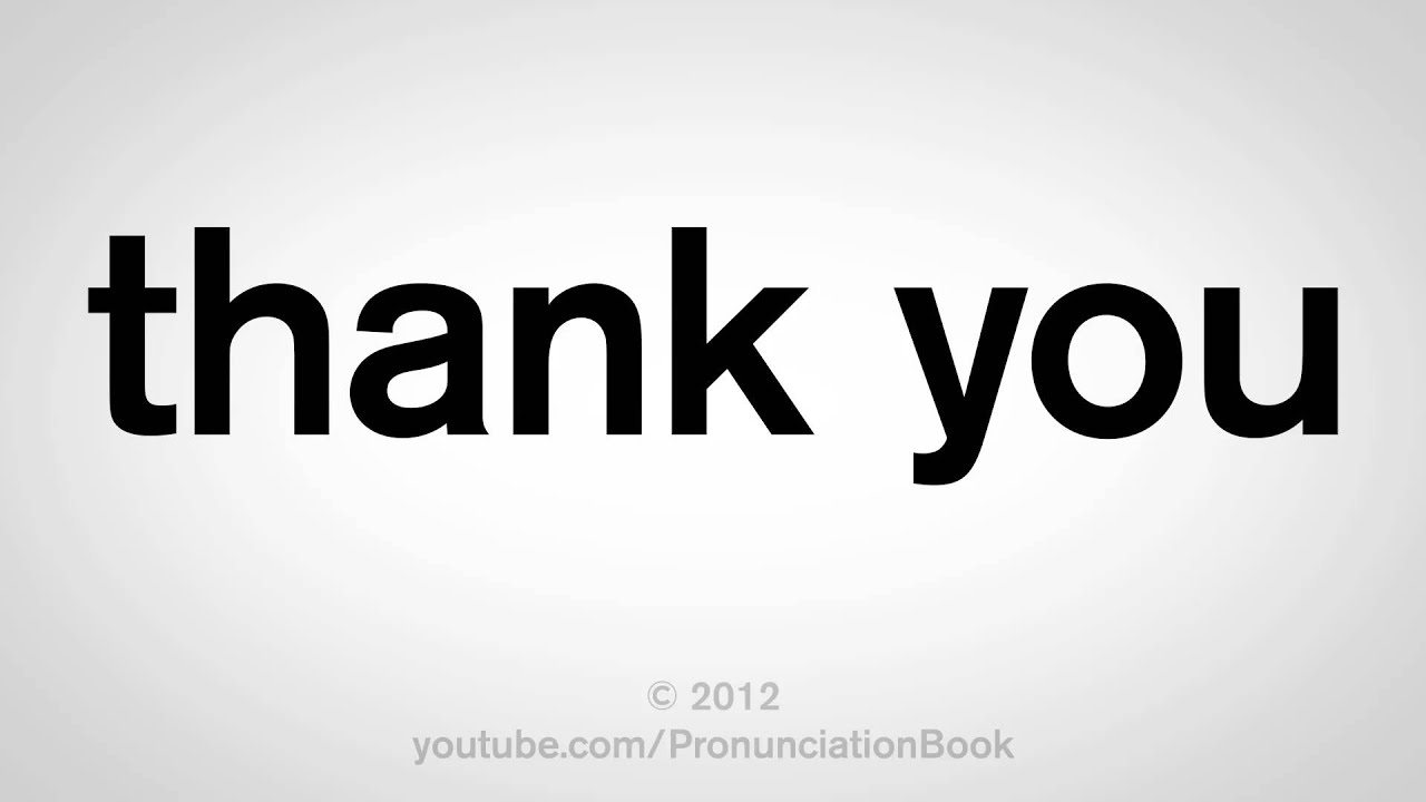 How to Say Thank You How to Say Thank You