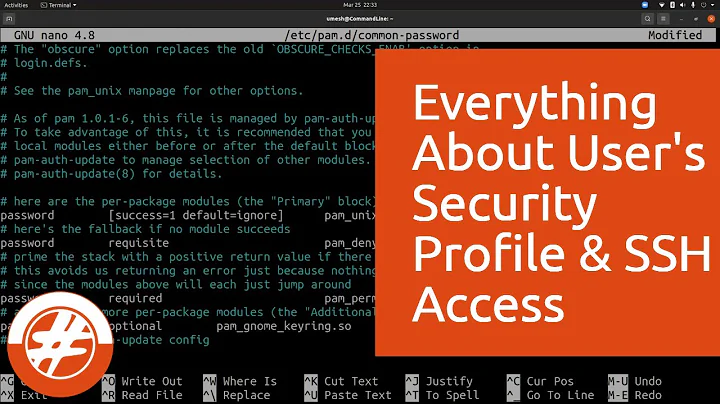 033 - How To Manage User's Security Profile | Default File Permissions | Control User's SSH Access
