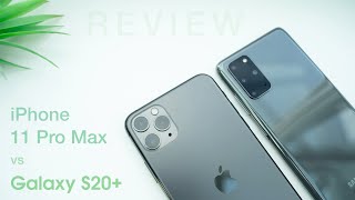 iPhone 11 Pro Max vs Galaxy S20+ InDepth Review | Which Phone is Better?