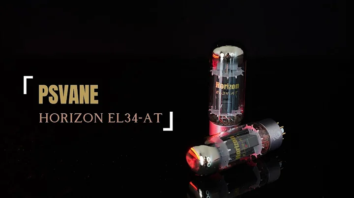 Introducing PSVANE Brand New Horizon Series Vacuum Tubes--EL34-AT