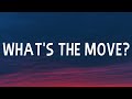 The Kid LAROI, Future, BabyDrill - WHAT&#39;S THE MOVE? (Lyrics)