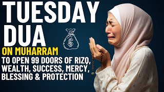Download Lagu TUESDAY DUA | Powerful Dua for Rizq, Wealth, Success - To Open 99 Doors of Rizq \u0026 Money Attractor MP3 Download Lagu TUESDAY DUA | Powerful Dua for Rizq, Wealth, Success - To Open 99 Doors of Rizq \u0026 Money Attractor MP3