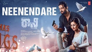 Ronny: Neenendare (Lyrical) | Kiran Raj | Kadri Manikanth | Pramod M | Gurutej S | Chandrakanth P