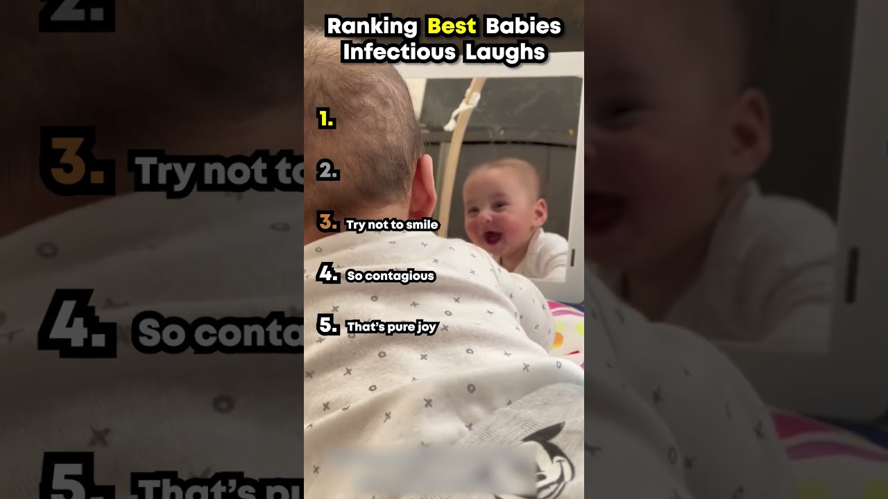 Ranking The Best Babies Infectious Laughs