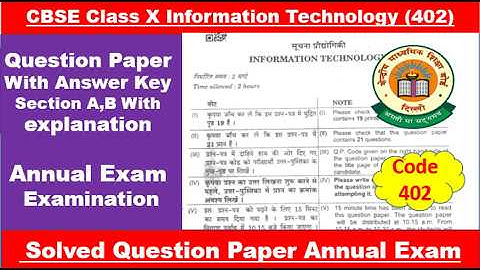 answer key of information technology pyq code 402 CBSE Annual Paper solution  2023-24 class10