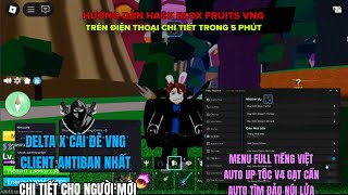 Hướng dẫn hack blox fruit delta x vng trên điện thoại cho người mới - Menu tiếng Việt cực kì dễ dùng