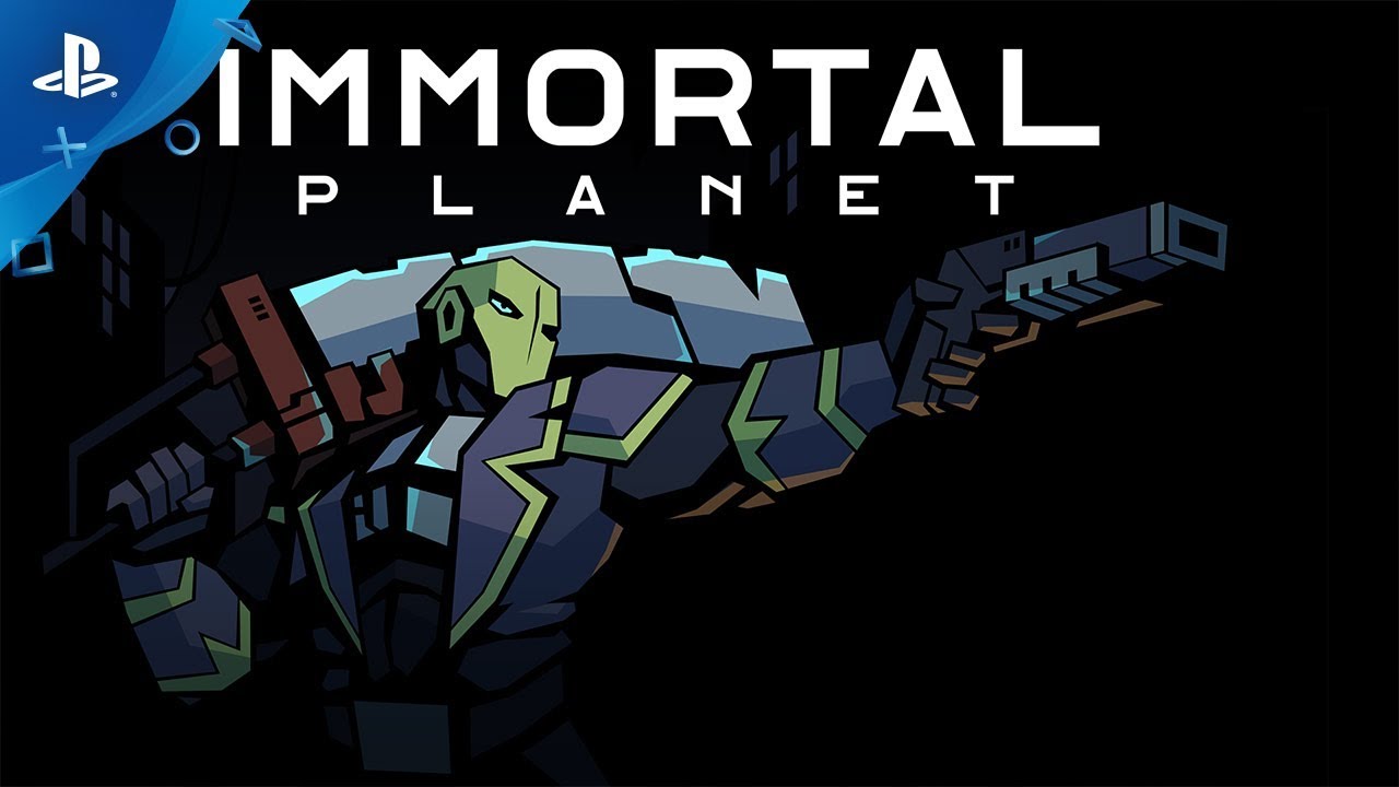 Immortal Planet | Launch Trailer | PS4