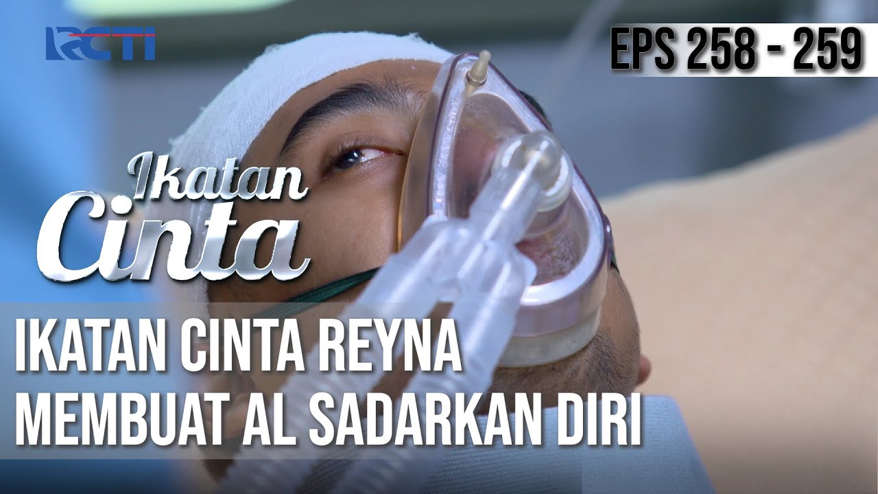 IKATAN CINTA - Sangat Kuat!! Ikatan Cinta Reyna Membuat AL Sadarkan Diri