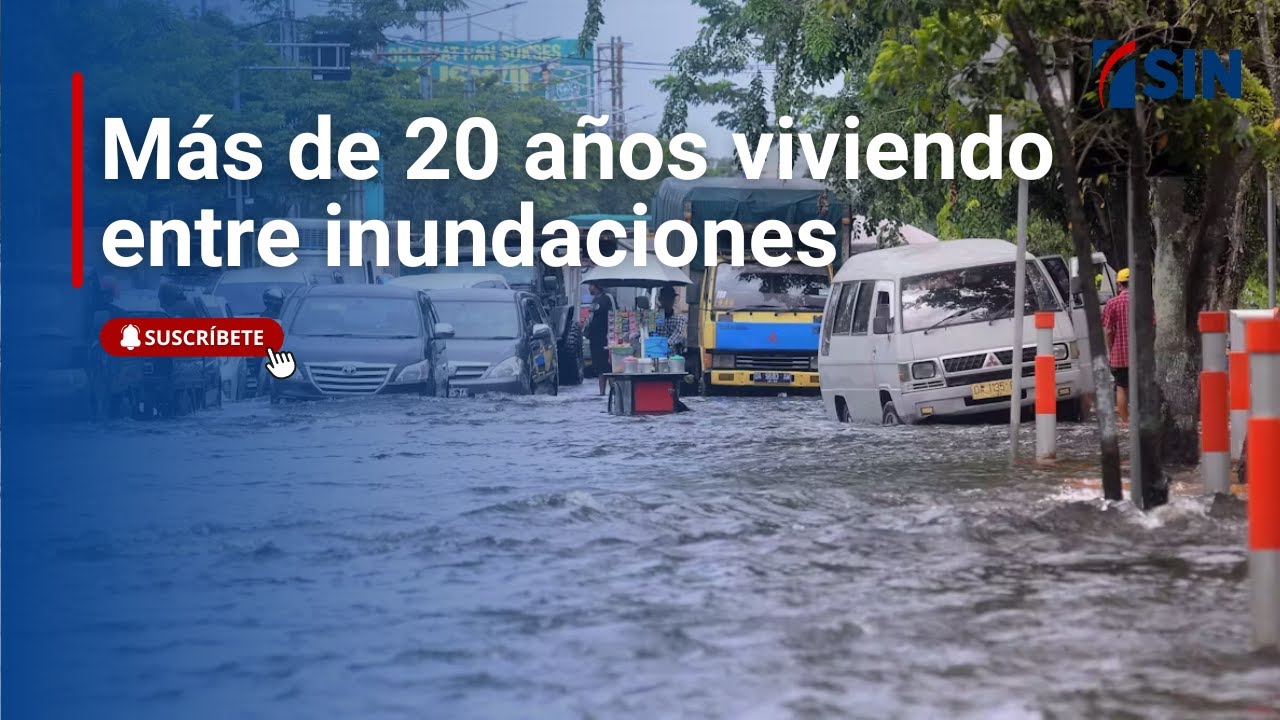 Más de 20 años viviendo entre inundaciones