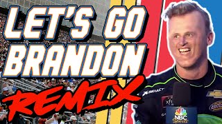 Let's Go Brandon REMIX - The Remix Bros