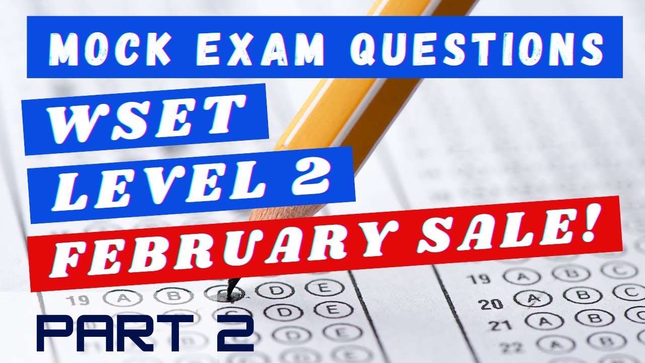 🍷 Master the WSET Level 2 Exam Techniques with Mock exam questions! 📚 