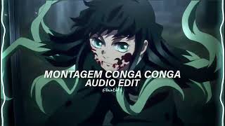 Montagem Conga Conga - Dj Ramon Sp [Edit Audio]