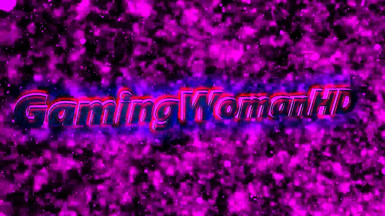Intro für GamingWomanHD