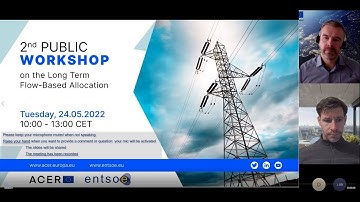 ACER and ENTSO-E 2nd Public Workshop: Long Term Flow-Based Allocation