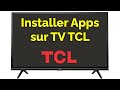 Comment installer une application sur smart tv tcl