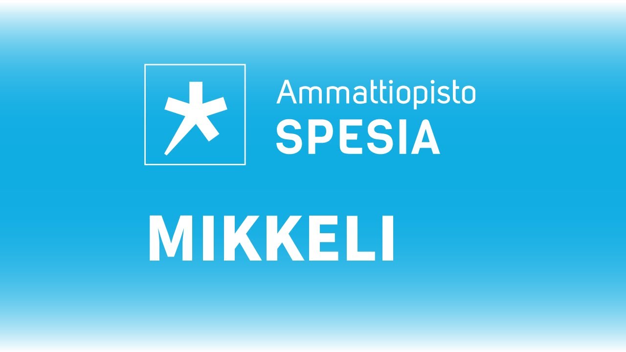 Mikkeli - Ammattiopisto Spesia