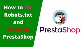 PrestaShop - How to create sitemap, robots.txt file