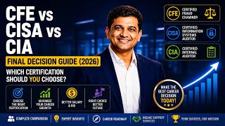 Information CFE vs CISA vs CIA Explained | Complete Decision Guide + Career Support (2026) Guide