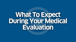 Hiring Resources: What To Expect During Your Medical Evaluation