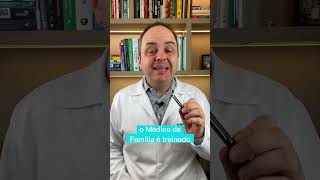 Você sabe o que faz o MÉDICO DE FAMÍLIA?
